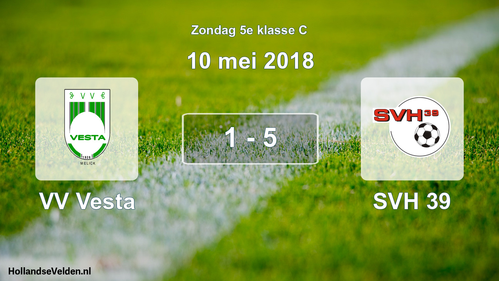 Total number of matches played: VV Vesta - SVH 39 1 - 5 (10 May 2018)