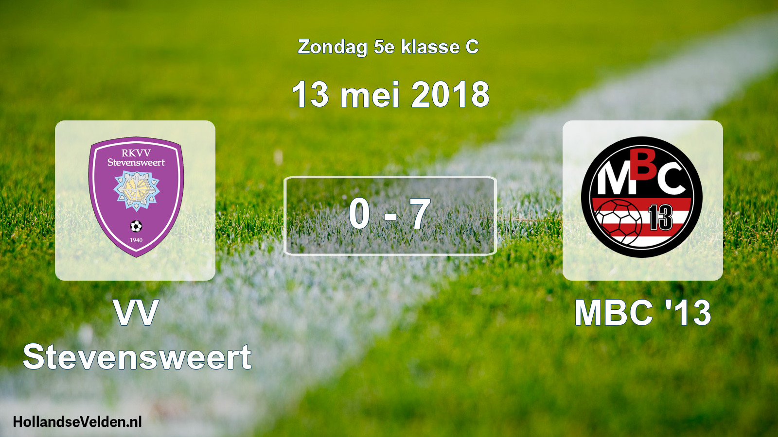 Total number of matches played: VV Stevensweert - MBC '13 0 - 7 (13 May 2018)