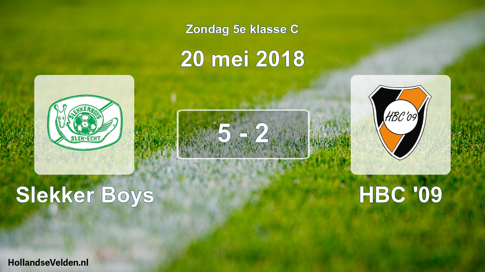Total number of matches played: Slekker Boys - HBC '09 5 - 2 (20 May 2018)