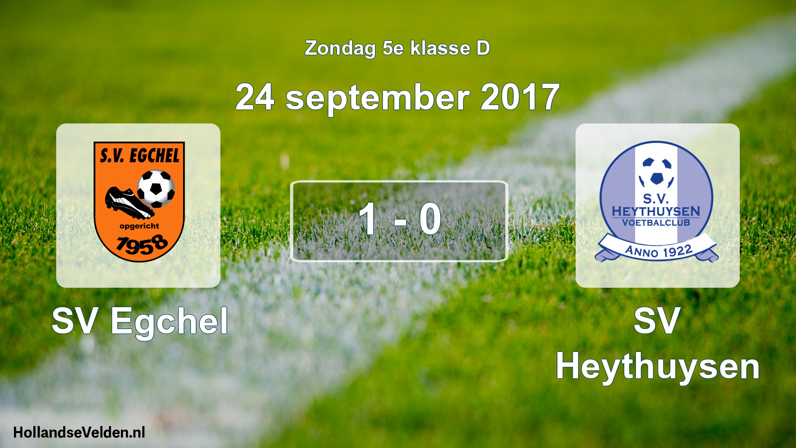 Total number of matches played: SV Egchel - Heythuysen 1 - 0 (24 September 2017)