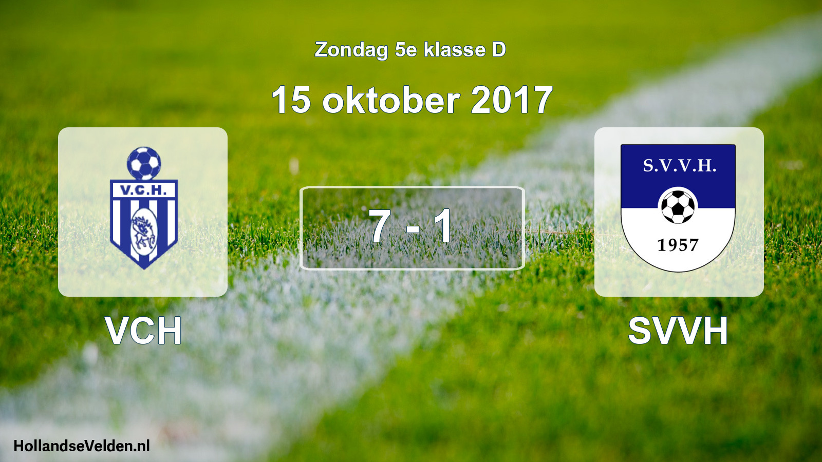 Total number of matches played: VCH - SVVH 7 - 1 (15 October 2017)