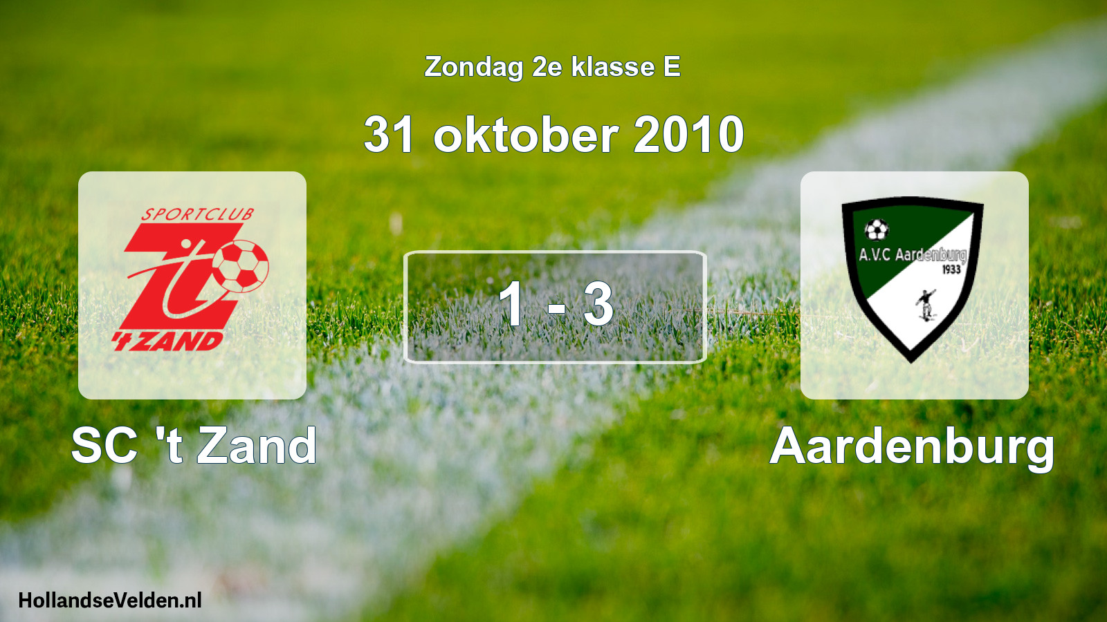 Total number of matches played: SC 't Zand - Aardenburg 1 - 3 (31 October 2010)