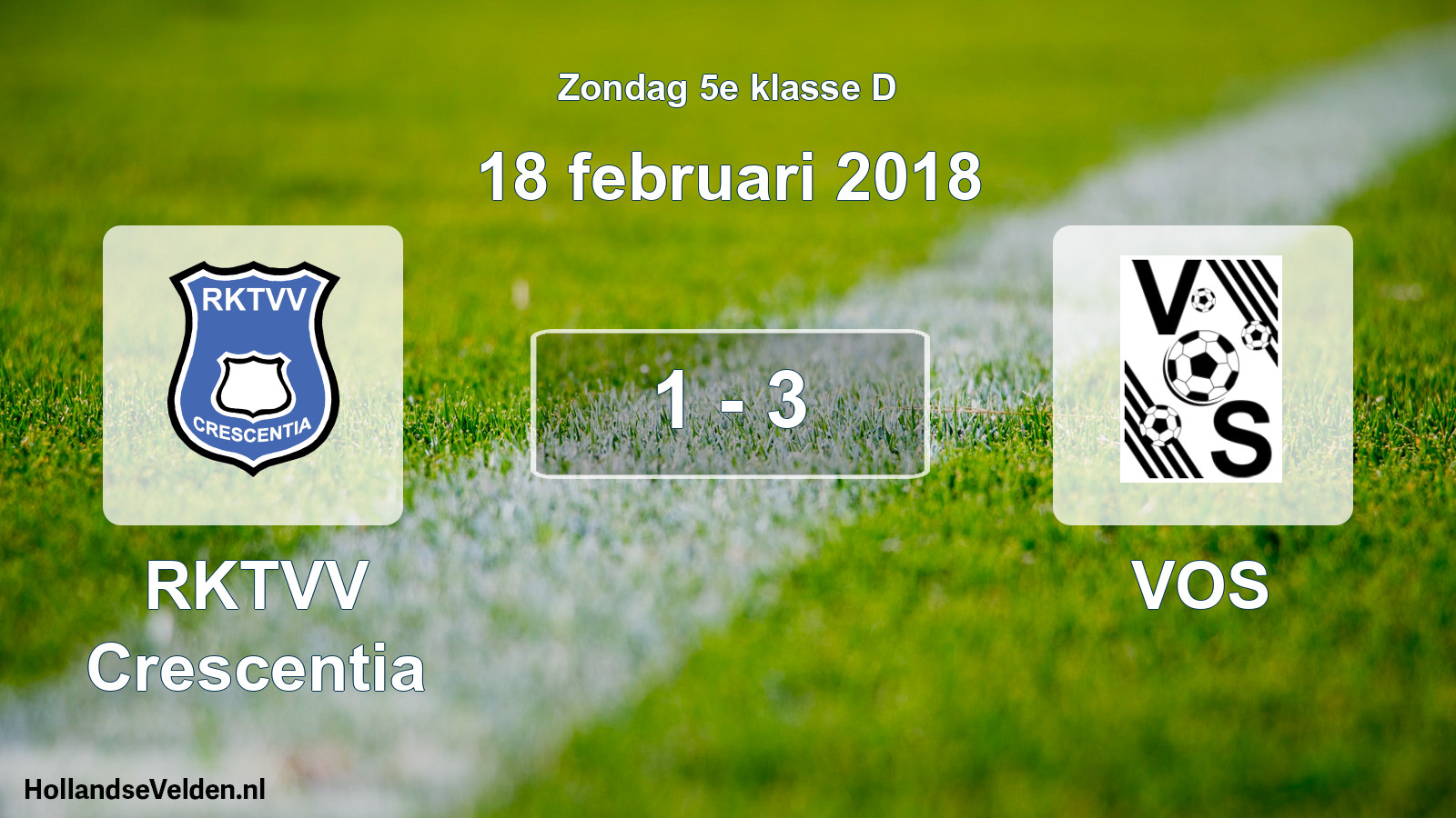 Total number of matches played: RKTVV Crescentia - VOS 1 - 3 (18 February 2018)