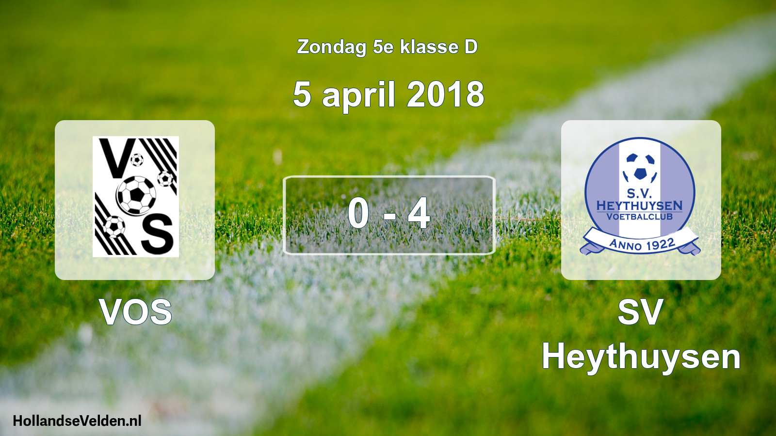 Total number of matches played: VOS - Heythuysen 0 - 4 (5 April 2018)