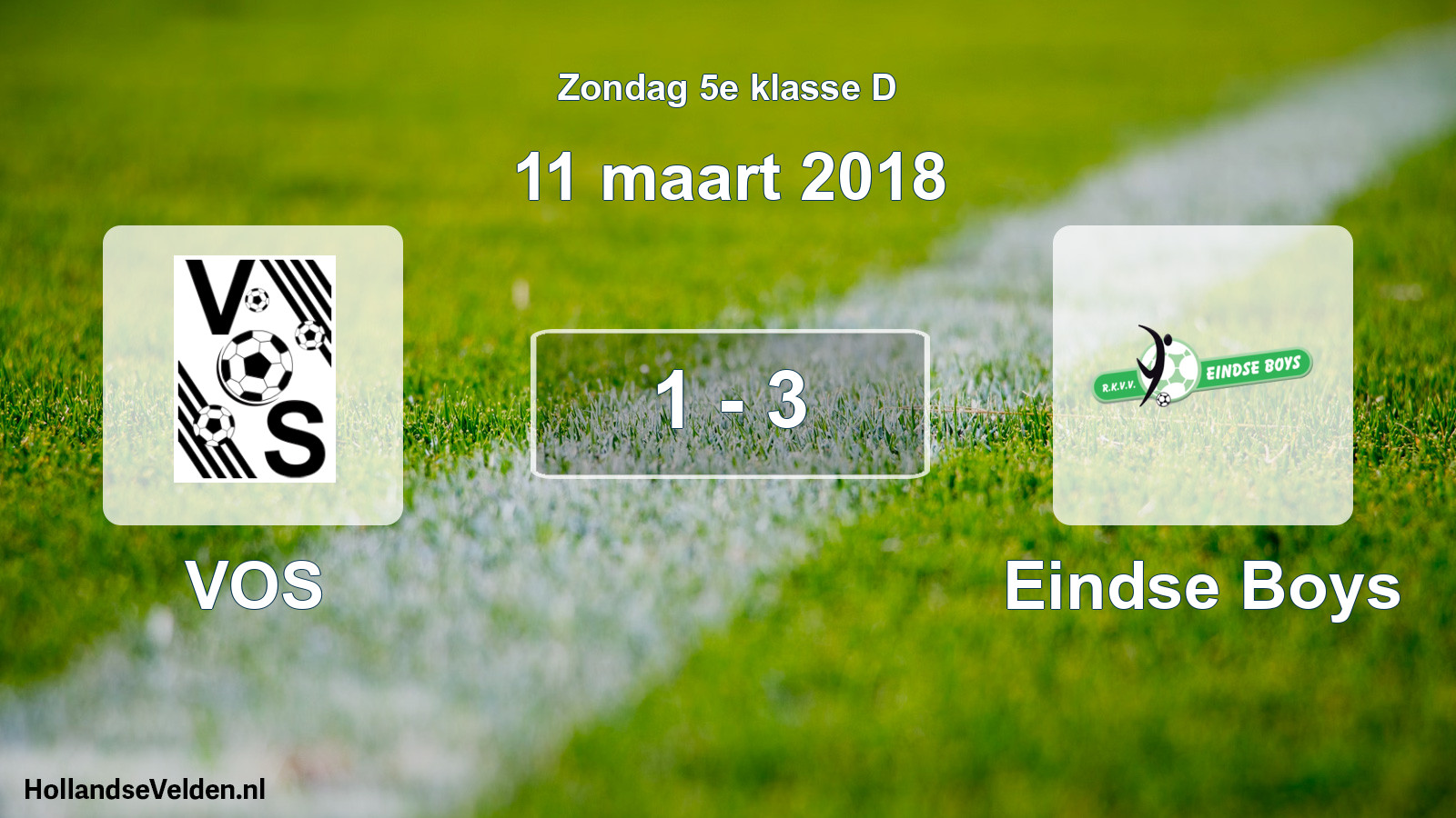 Total number of matches played: VOS - Eindse Boys 1 - 3 (11 March 2018)