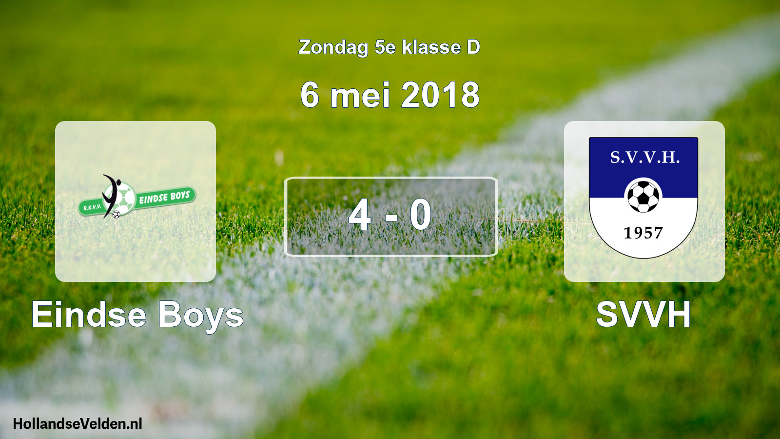 Total number of matches played: Eindse Boys - SVVH 4 - 0 (6 May 2018)