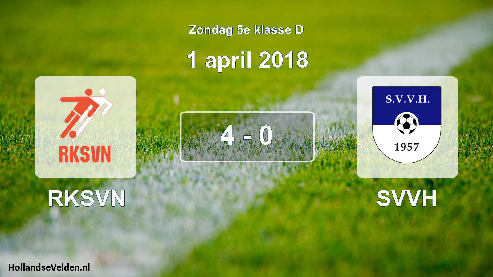 Total number of matches played: RKSVN - SVVH 4 - 0 (1 April 2018)