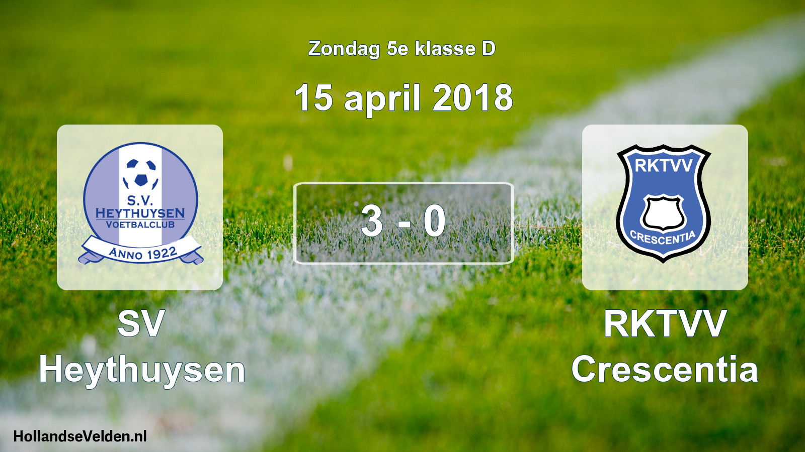 Total number of matches played: Heythuysen - RKTVV Crescentia 3 - 0 (15 April 2018)