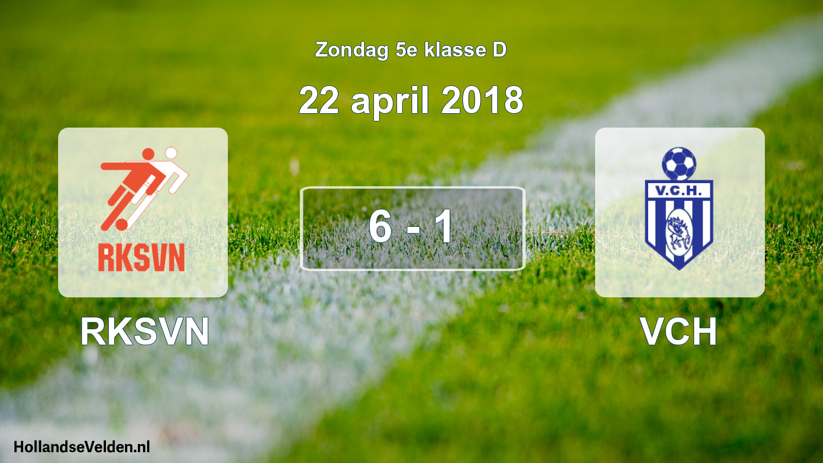 Total number of matches played: RKSVN - VCH 6 - 1 (22 April 2018)
