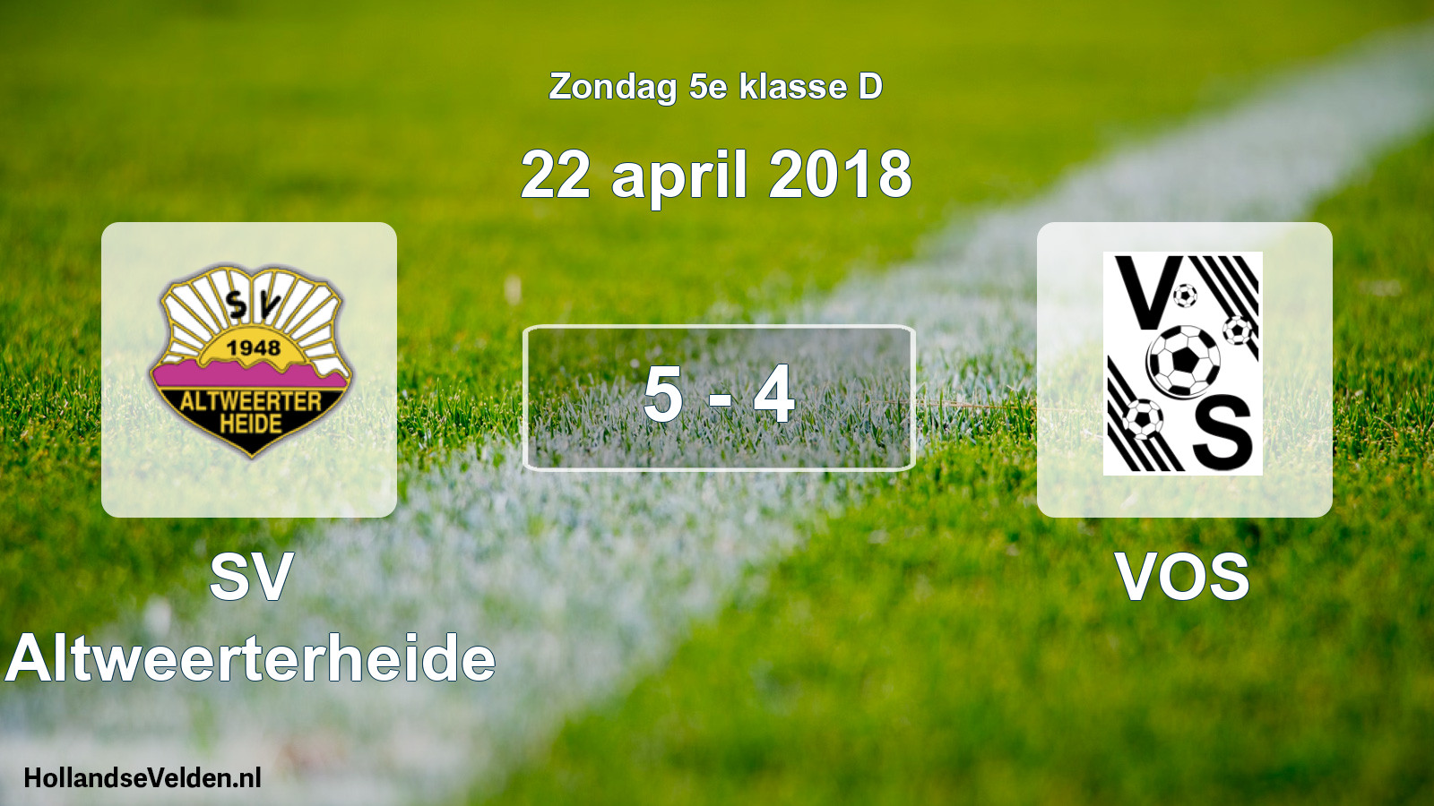 Total number of matches played: SV Altweerterheide - VOS 5 - 4 (22 April 2018)
