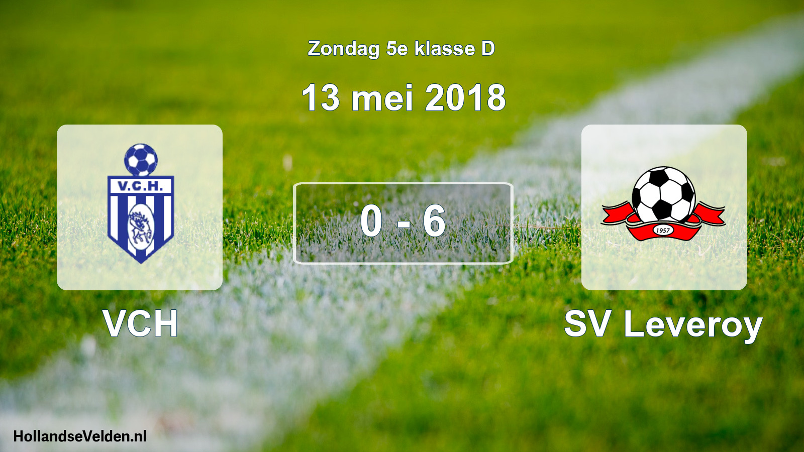 Total number of matches played: VCH - SV Leveroy 0 - 6 (13 May 2018)