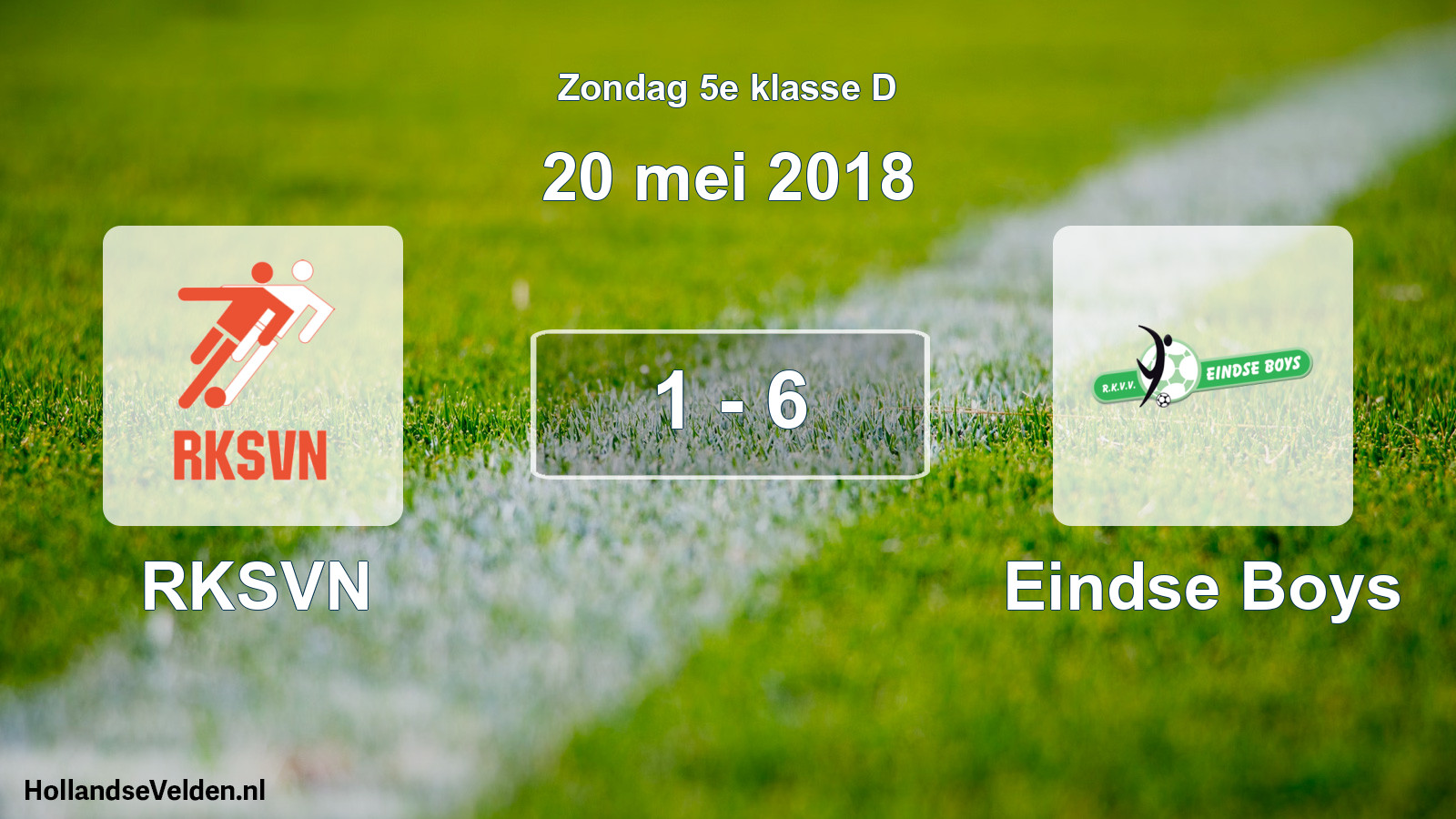 Total number of matches played: RKSVN - Eindse Boys 1 - 6 (20 May 2018)