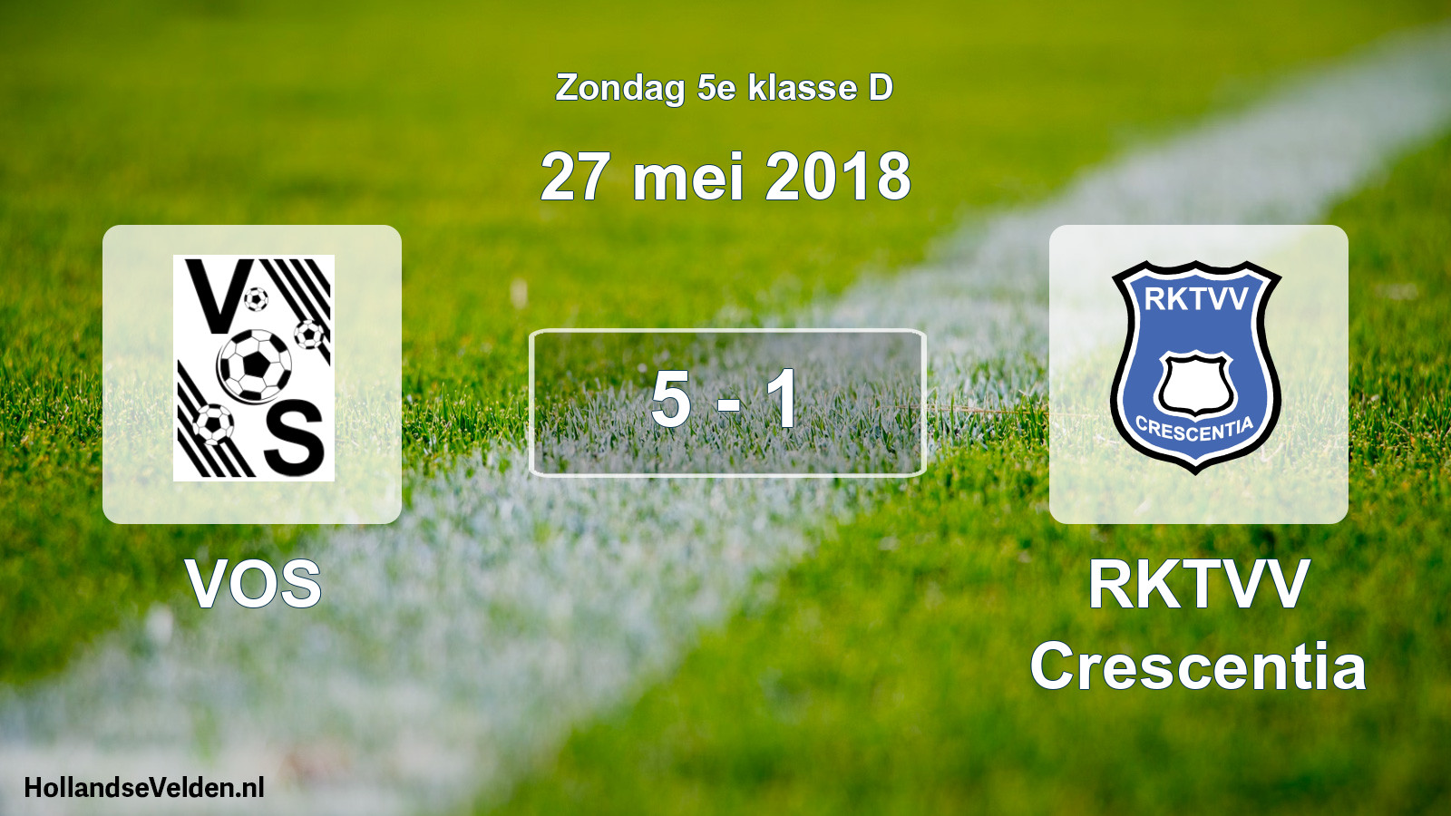 Total number of matches played: VOS - RKTVV Crescentia 5 - 1 (27 May 2018)