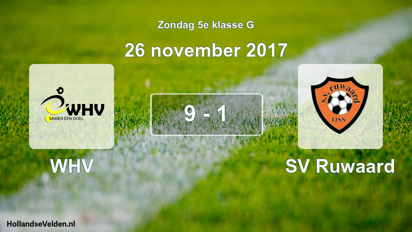 Total number of matches played: WHV - SV Ruwaard 9 - 1 (26 November 2017)
