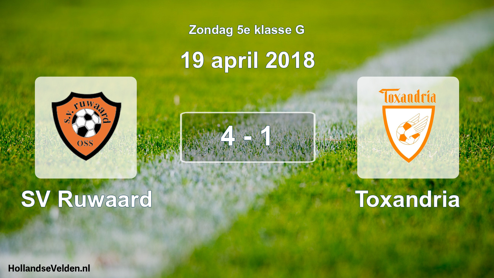 Total number of matches played: SV Ruwaard - Toxandria 4 - 1 (19 April 2018)