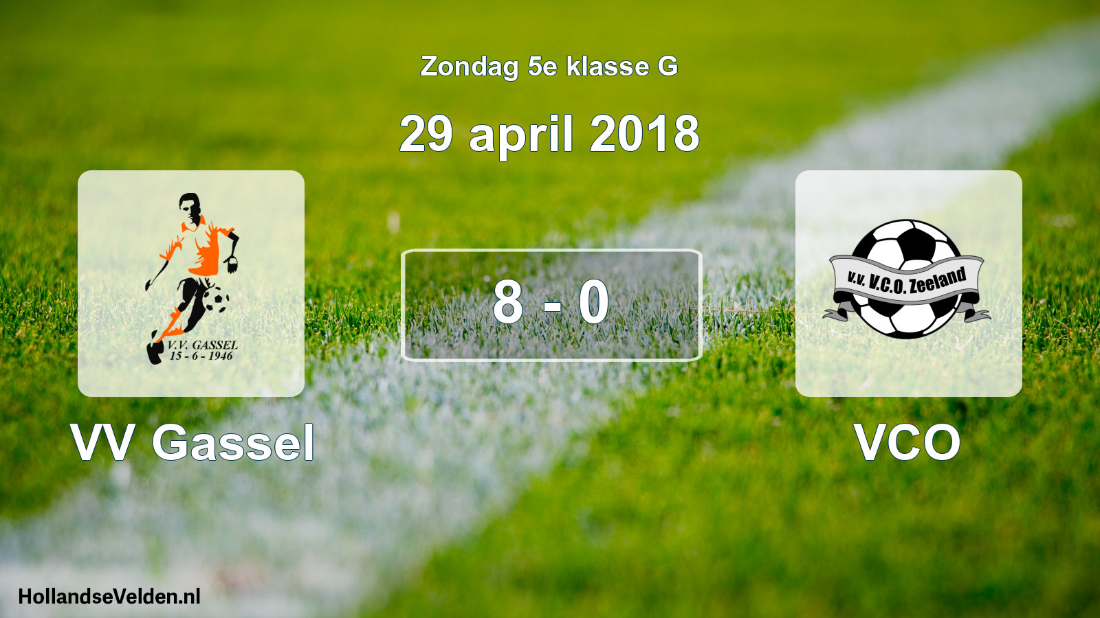 Total number of matches played: VV Gassel - VCO 8 - 0 (29 April 2018)
