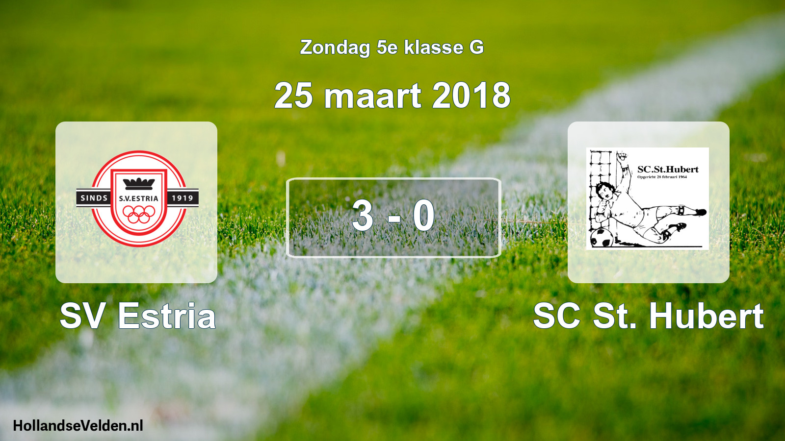 Total number of matches played: SV Estria - SC St. Hubert 3 - 0 (25 March 2018)