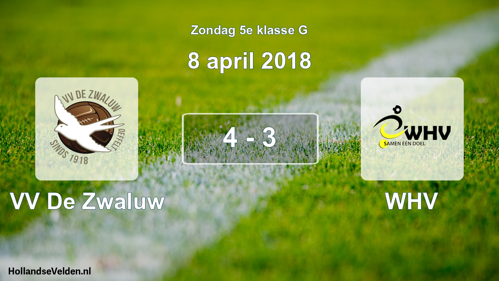 Total number of matches played: VV De Zwaluw - WHV 4 - 3 (8 April 2018)