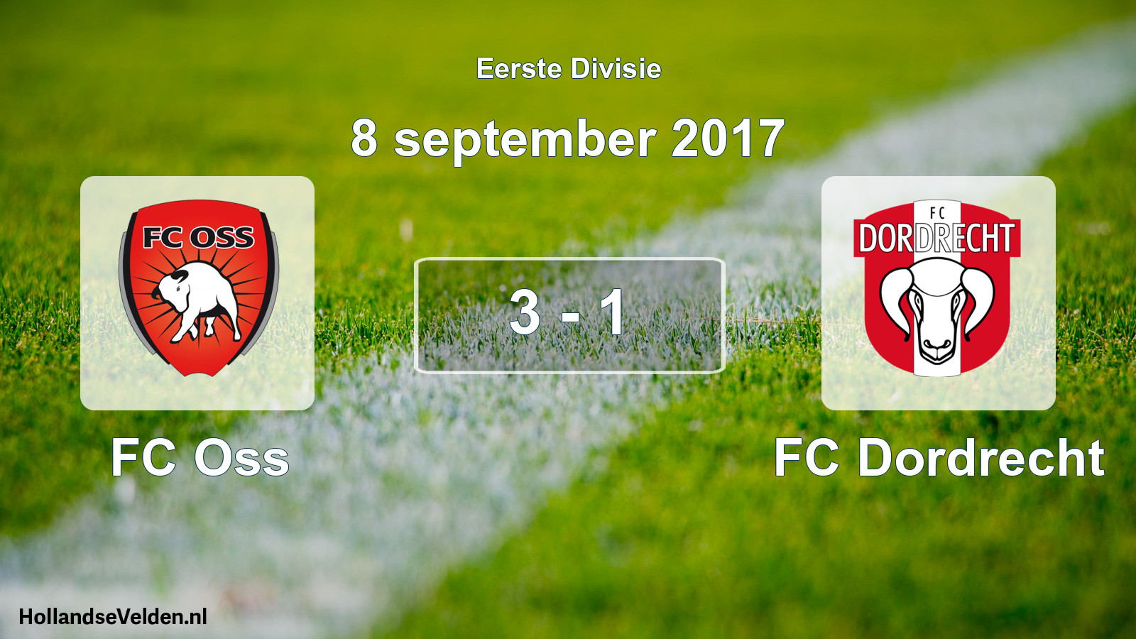 Total number of matches played: FC Oss - FC Dordrecht 3 - 1 (8 September 2017)