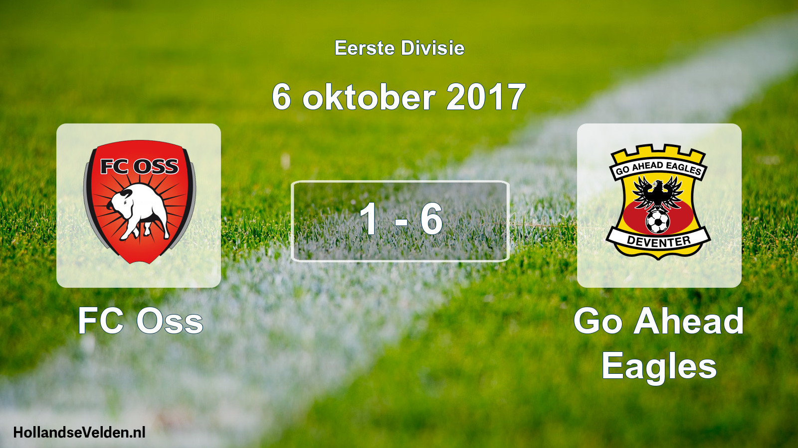 Total number of matches played: FC Oss - Go Ahead Eagles 1 - 6 (6 October 2017)