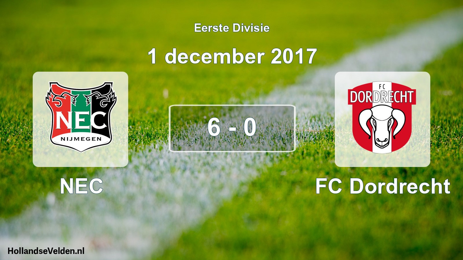 Total number of matches played: NEC - FC Dordrecht 6 - 0 (1 December 2017)
