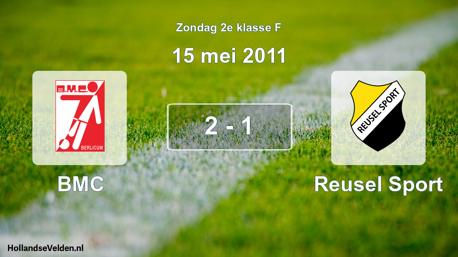 Total number of matches played: BMC - Reusel Sport 2 - 1 (15 May 2011)