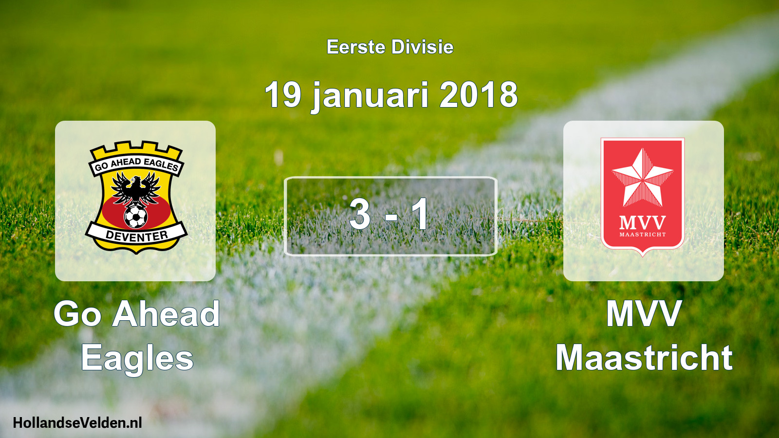 Total number of matches played: Go Ahead Eagles - MVV Maastricht 3 - 1 (19 January 2018)