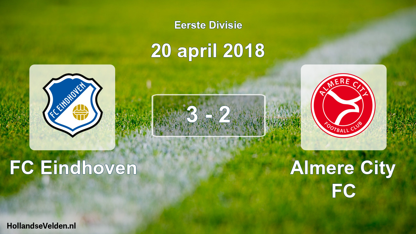 Total number of matches played: FC Eindhoven - Almere City FC 3 - 2 (20 April 2018)