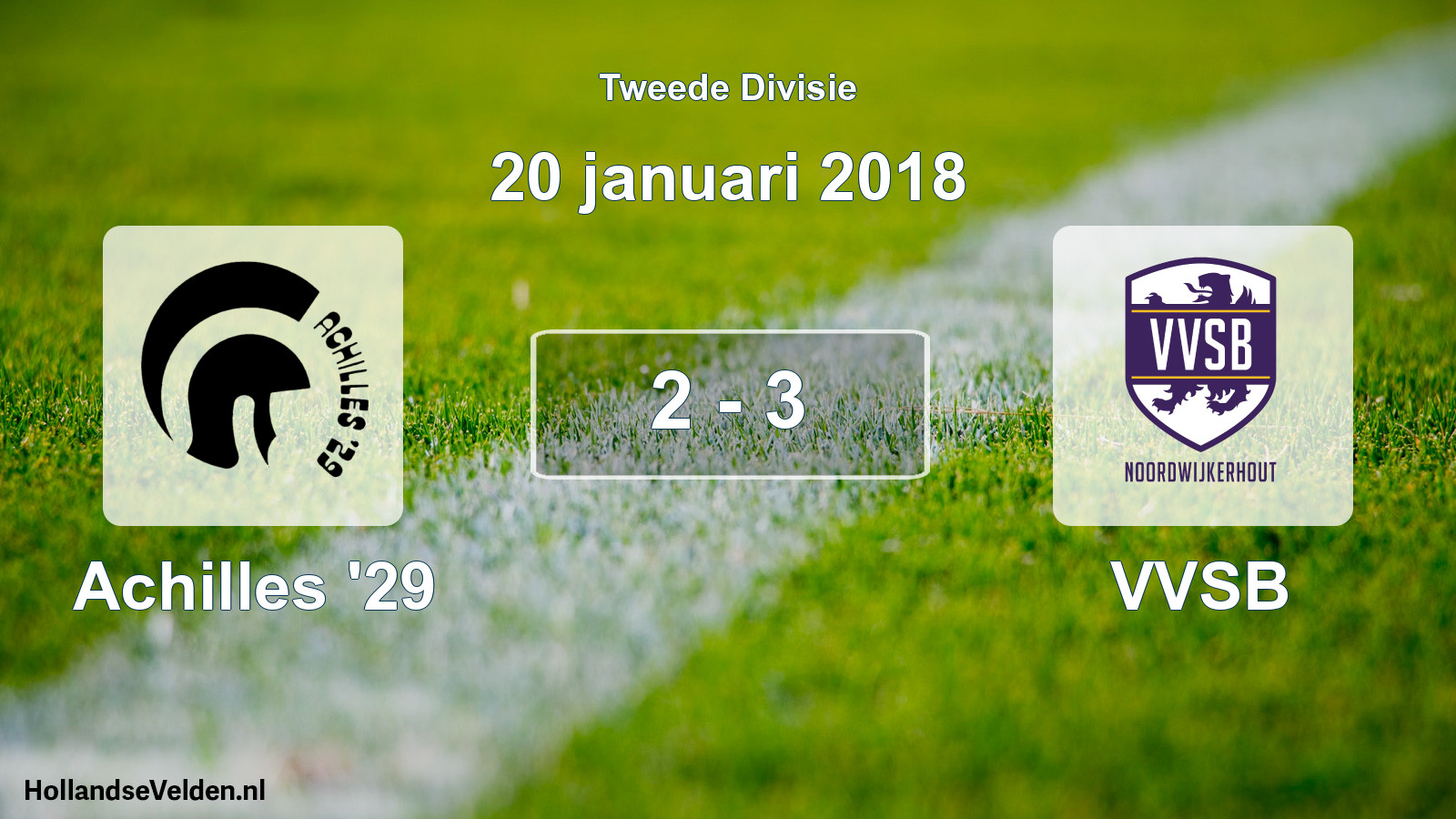 Total number of matches played: Achilles '29 - VVSB 2 - 3 (20 January 2018)