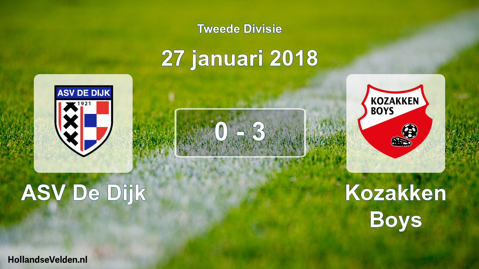 Total number of matches played: ASV De Dijk - Kozakken Boys 0 - 3 (27 January 2018)