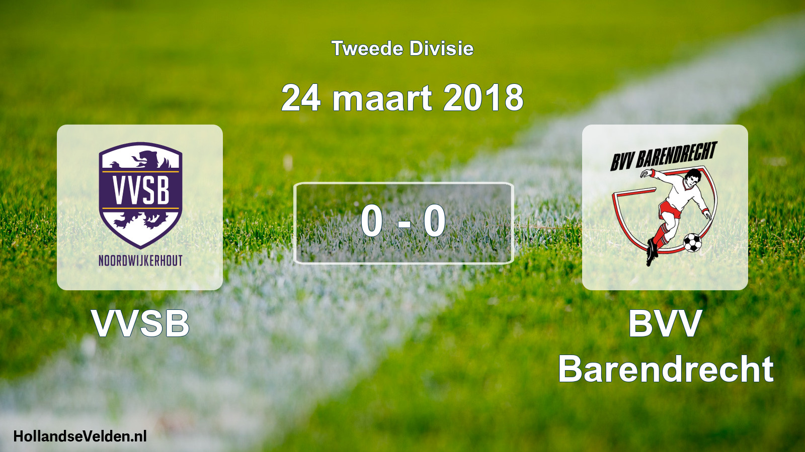 Total number of matches played: VVSB - BVV Barendrecht 0 - 0 (24 March 2018)
