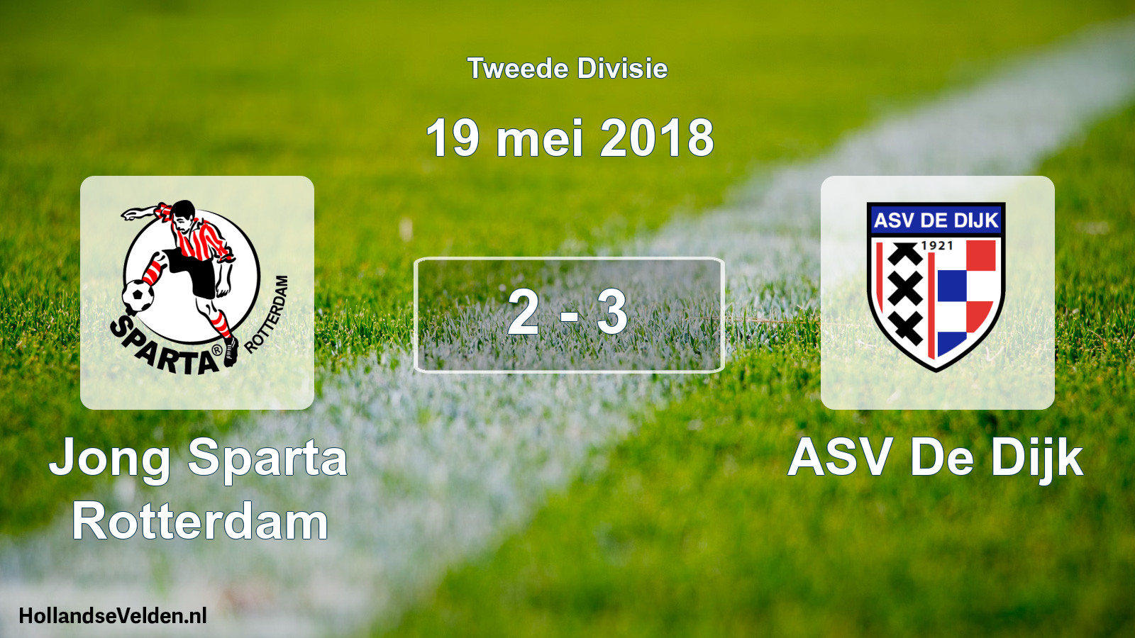 Total number of matches played: Jong Sparta Rotterdam - ASV De Dijk 2 - 3 (19 May 2018)