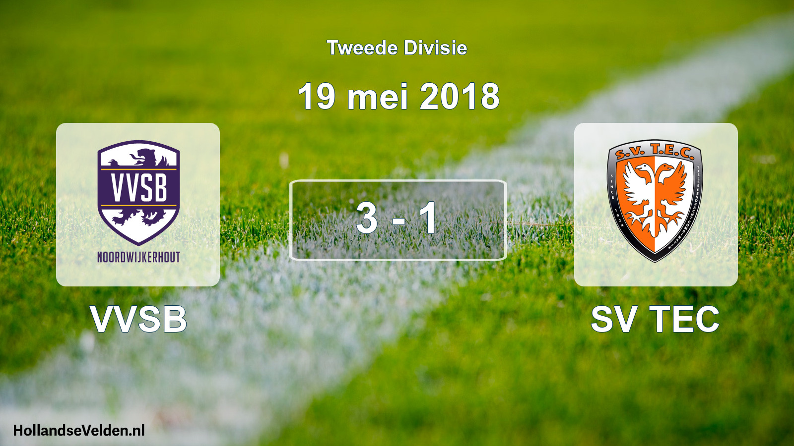Total number of matches played: VVSB - SV TEC 3 - 1 (19 May 2018)