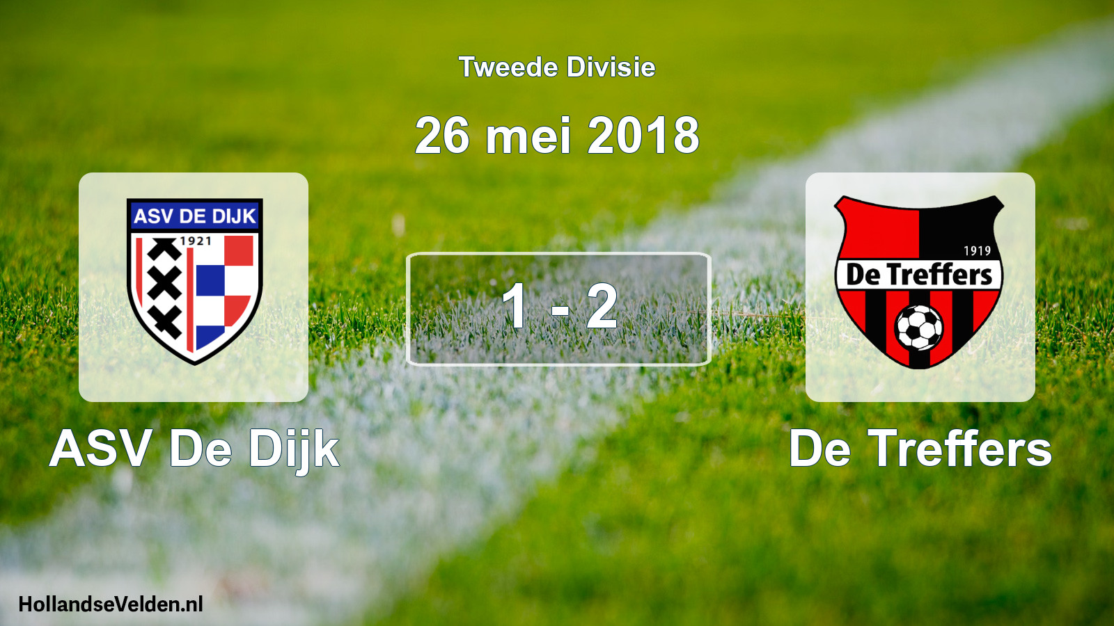 Total number of matches played: ASV De Dijk - De Treffers 1 - 2 (26 May 2018)