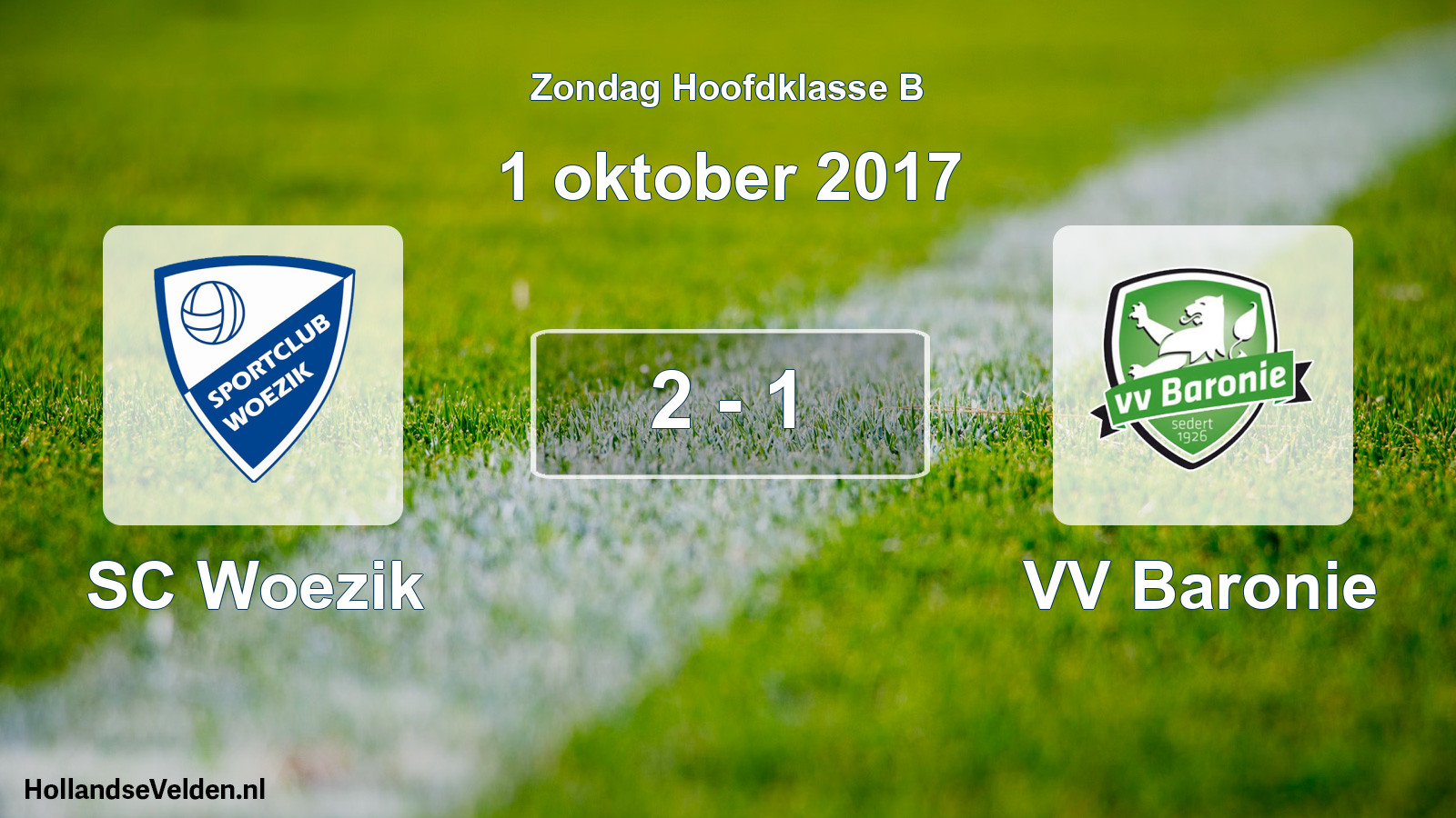 Total number of matches played: SC Woezik - VV Baronie 2 - 1 (1 October 2017)