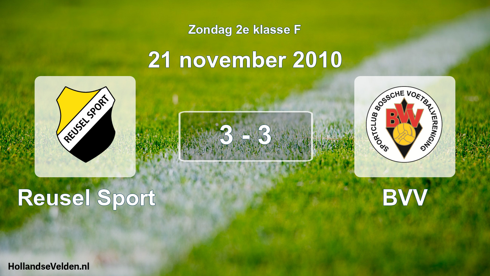 Total number of matches played: Reusel Sport - BVV 3 - 3 (21 November 2010)