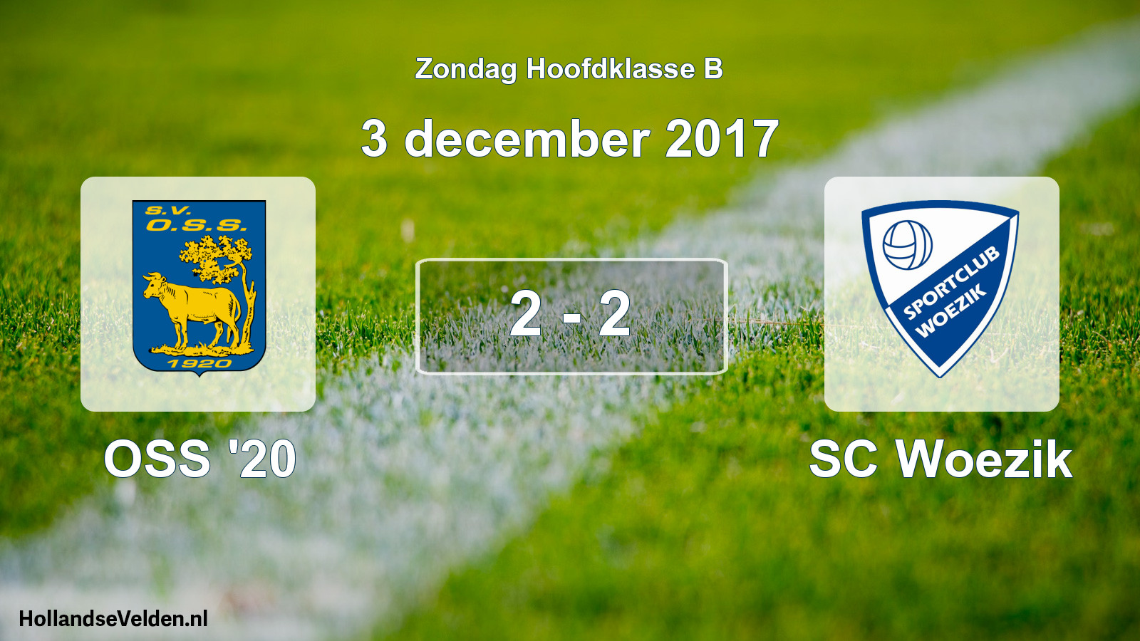 Total number of matches played: OSS '20 - SC Woezik 2 - 2 (3 December 2017)