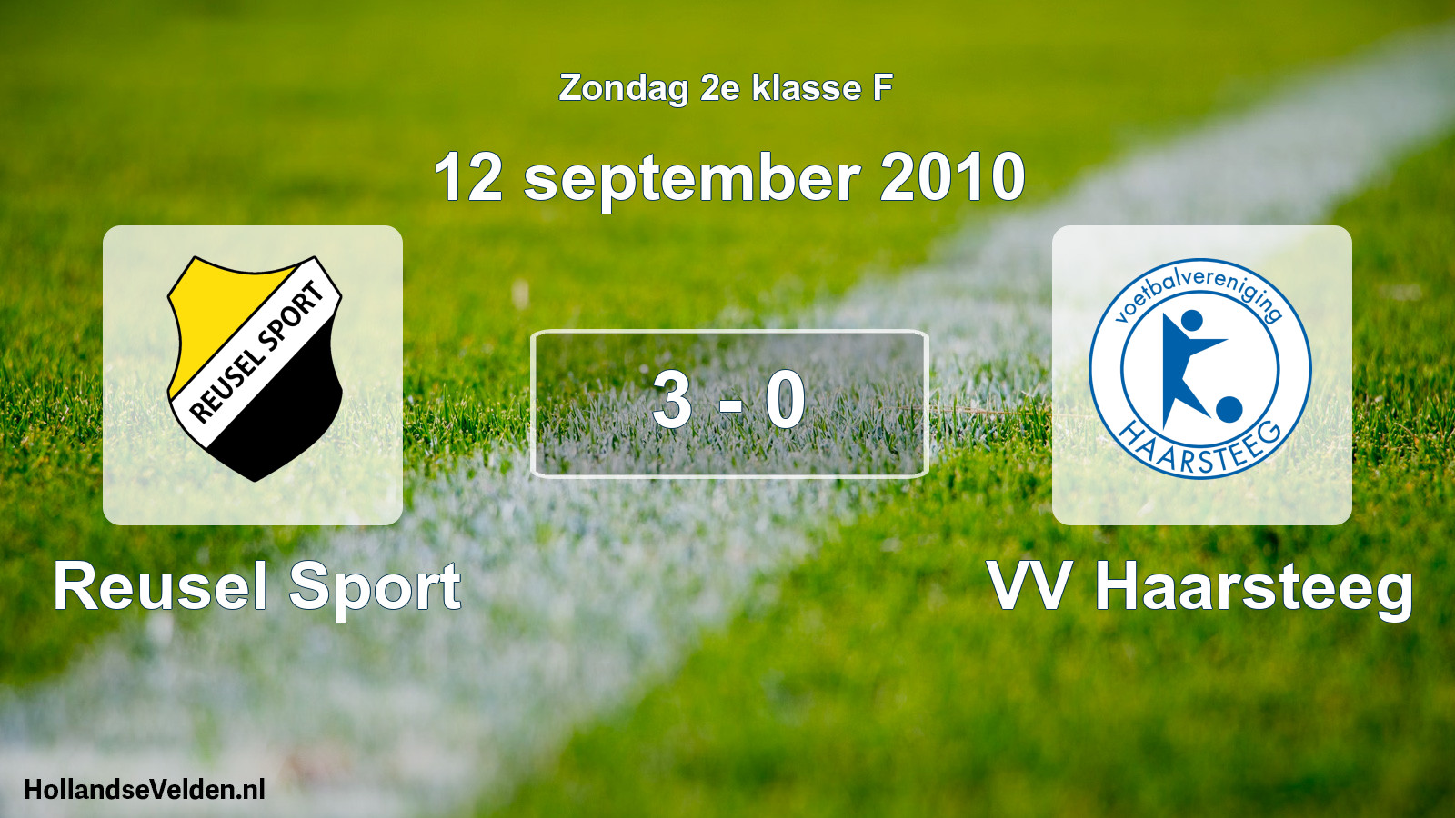 Total number of matches played: Reusel Sport - VV Haarsteeg 3 - 0 (12 September 2010)