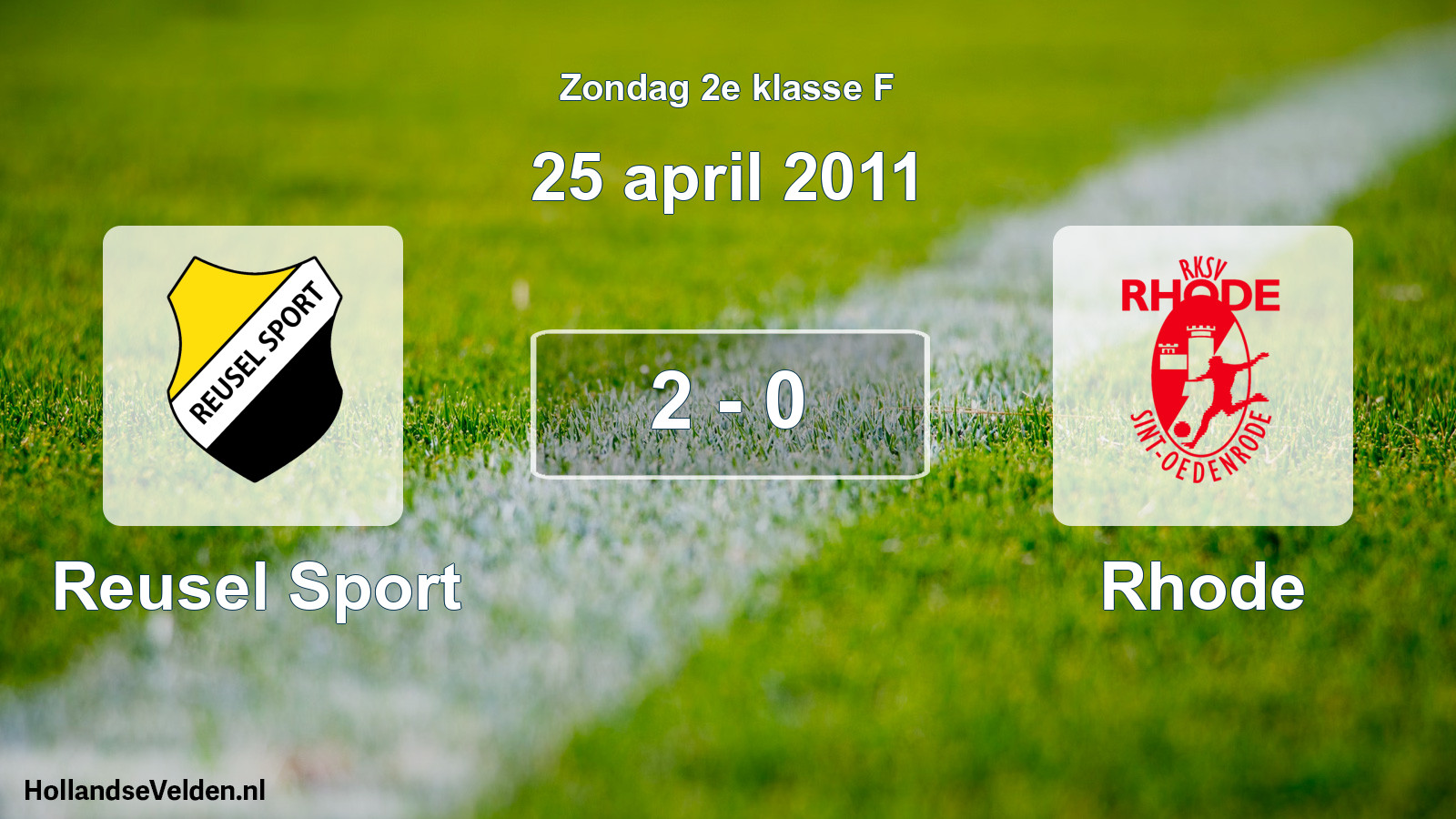Total number of matches played: Reusel Sport - Rhode 2 - 0 (25 April 2011)