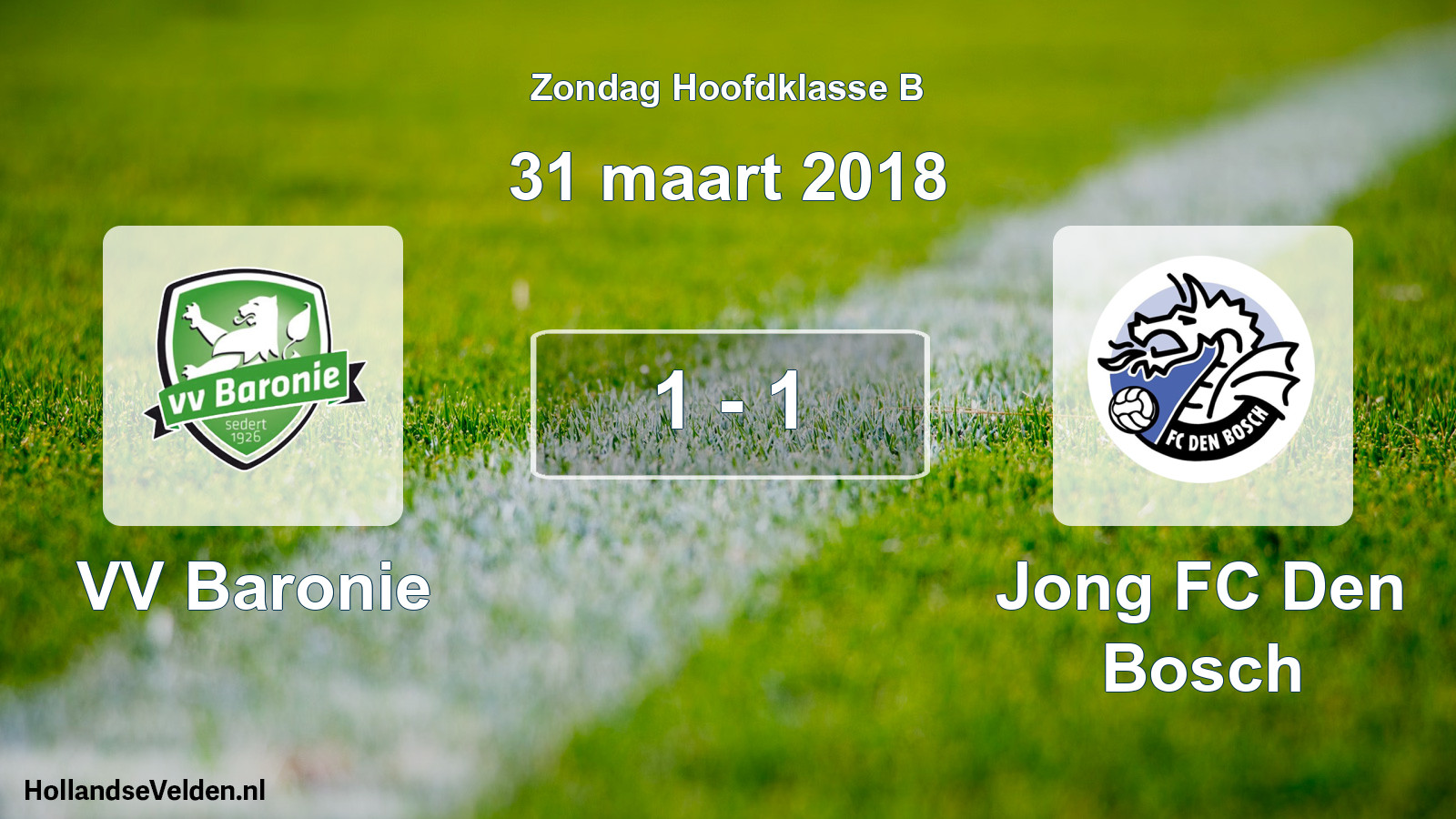Total number of matches played: VV Baronie - Jong FC Den Bosch 1 - 1 (31 March 2018)