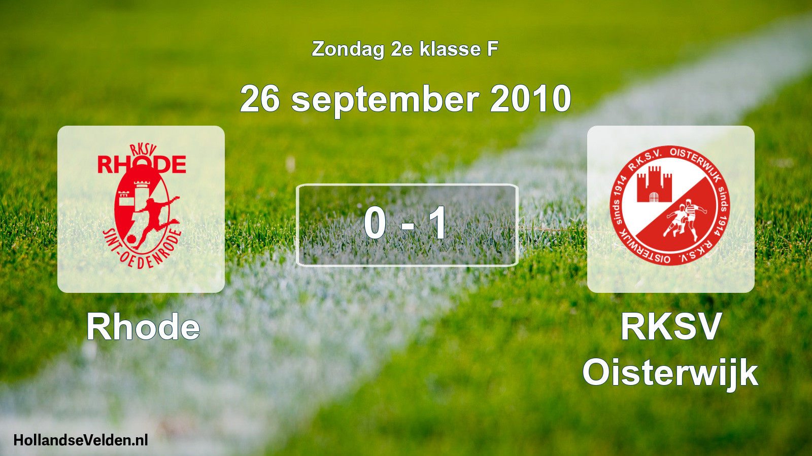 Total number of matches played: Rhode - RKSV Oisterwijk 0 - 1 (26 September 2010)