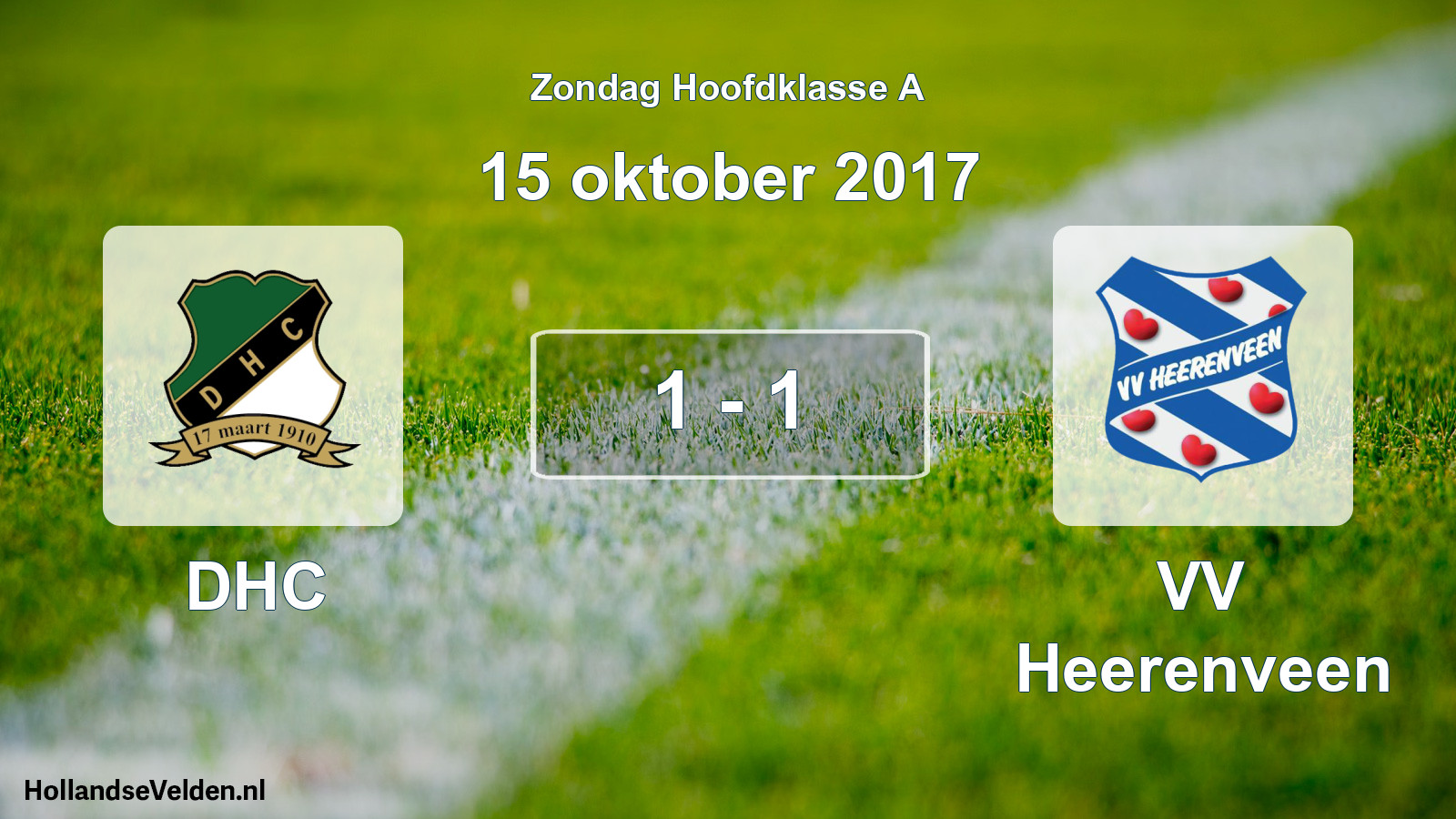 Total number of matches played: DHC - VV Heerenveen 1 - 1 (15 October 2017)