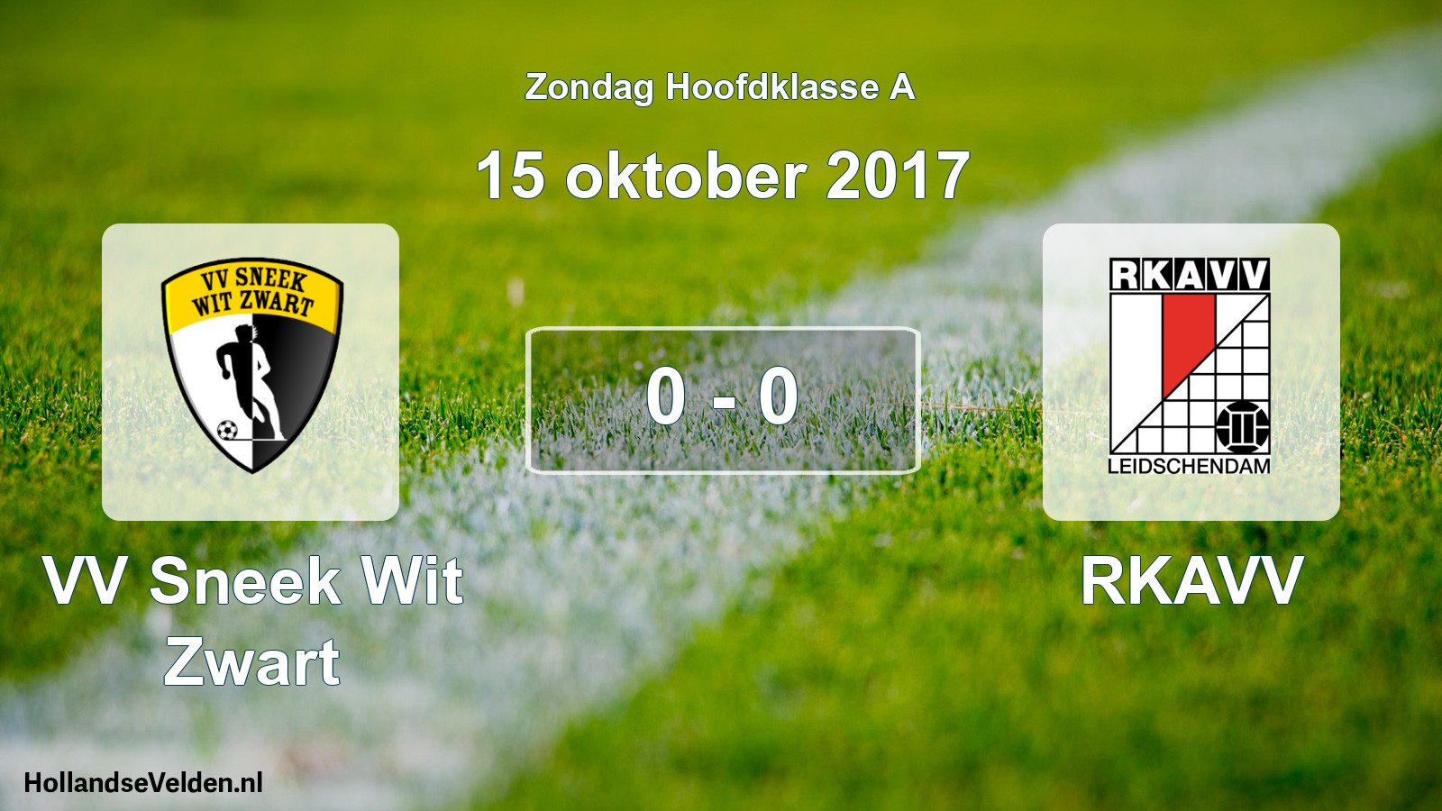 Total number of matches played: VV Sneek Wit Zwart - RKAVV 0 - 0 (15 October 2017)