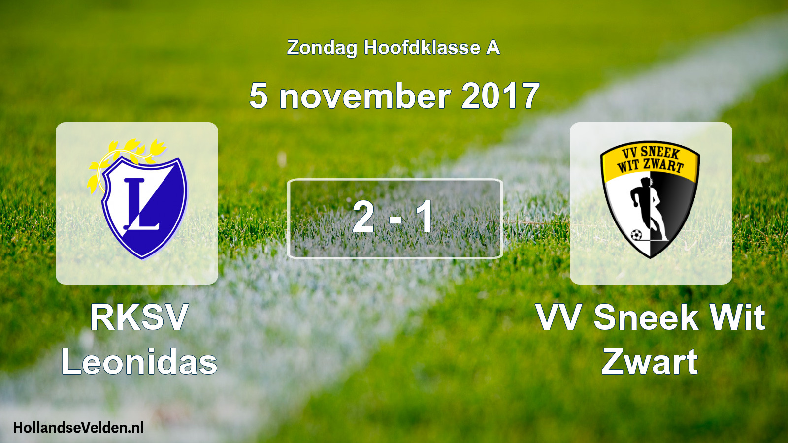 Total number of matches played: RKSV Leonidas - VV Sneek Wit Zwart 2 - 1 (5 November 2017)
