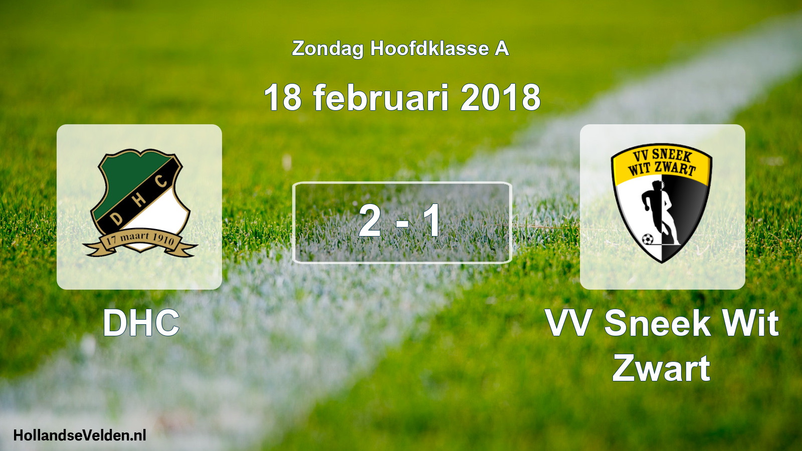 Total number of matches played: DHC - VV Sneek Wit Zwart 2 - 1 (18 February 2018)