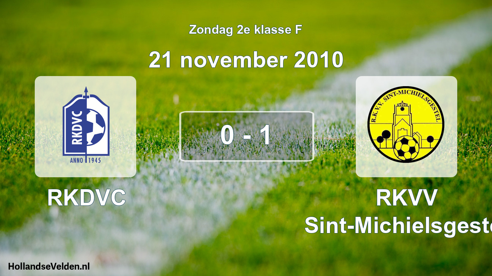 Total number of matches played: RKDVC - RKVV Sint-Michielsgestel 0 - 1 (21 November 2010)