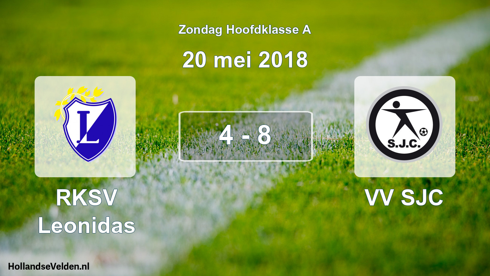 Total number of matches played: RKSV Leonidas - VV SJC 4 - 8 (20 May 2018)
