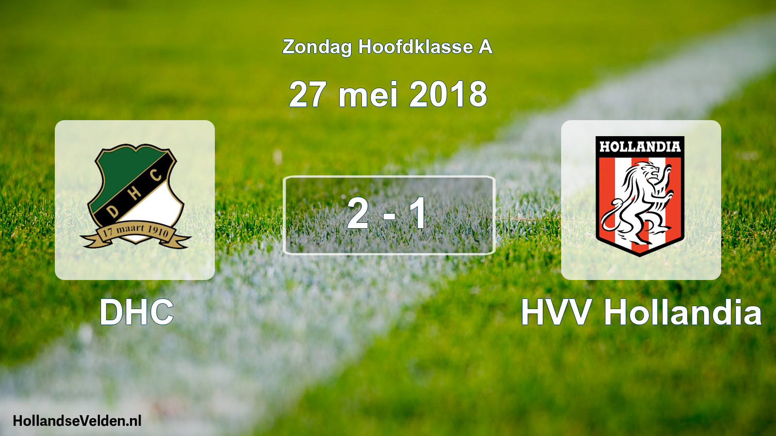 Total number of matches played: DHC - HVV Hollandia 2 - 1 (27 May 2018)