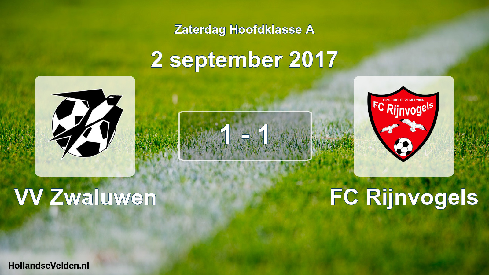 Total number of matches played: VV Zwaluwen - FC Rijnvogels 1 - 1 (2 September 2017)