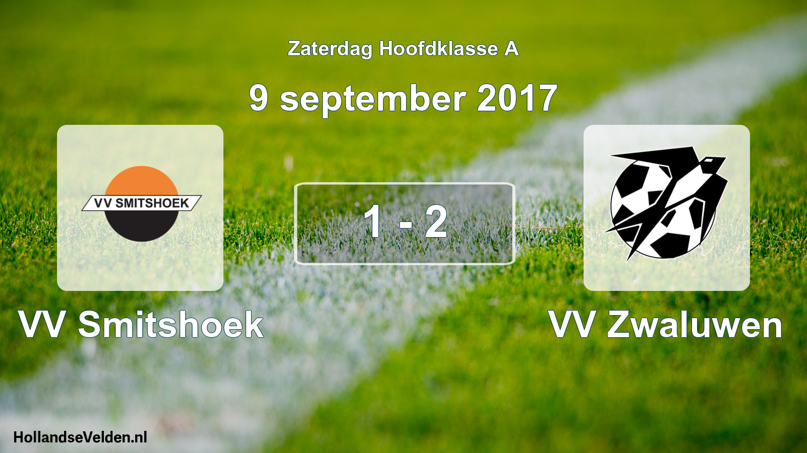 Total number of matches played: VV Smitshoek - VV Zwaluwen 1 - 2 (9 September 2017)